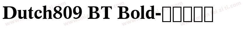 Dutch809 BT Bold字体转换